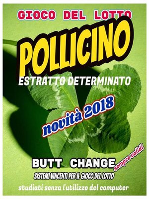 cover image of Gioco del Lotto; POLLICINO, estratto determinato di Butt Change by Mat Marlin [ Mat Marlin]